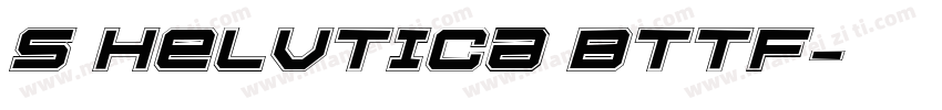 S HELVTICA BTTF字体转换
